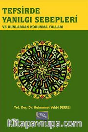 Tefsirde Yanılgı Sebepleri ve Bunlardan Korunma Yolları