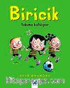 Biricik Takıma Katılıyor