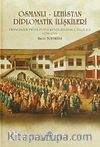 Osmanlı-Lehistan Diplomatik İlişkileri