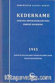 Kedername - Osmanlı İmparatorluğu'nda Ermeni Soykırımı 1915
