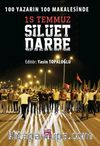 100 Yazarın 100 Makalesinde 15 Temmuz Silüet Darbe
