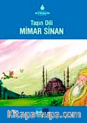 Taşın Dili Mimar Sinan