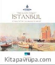 "Fırçaların Diliyle" İstanbul <br /> Istanbul "Within the Language of Brushes"