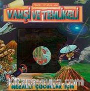 Vahşi ve Tehlikeli / Fenerli Kitaplar Mini