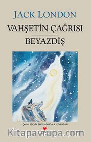 Vahşetin Çağrısı - Beyaz Diş
