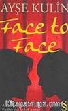 Face To Face (cep boy)