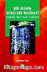 Bir Alimin Gençlere Nasihati <br />Lamiyyetü İbnü'l-Verdi Tercümesi