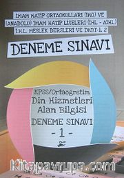 KPSS Ortaöğretim Din Hizmetleri Alan Bilgisi Deneme Sınavı (5 Deneme)