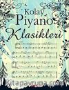 Kolay Piyano Klasikleri