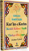 Kuran-ı Kerim Renkli Kelime Meali ve Türkçe Okunuşu (Rahle Boy)