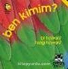 Ben Kimim
