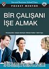 Bir Çalışanı İşe Almak (Cep Boy)