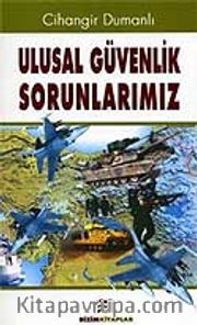 Ulusal Güvenlik Sorunlarımız