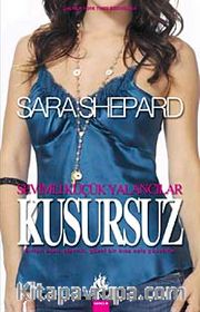 Kusursuz <br /> Sevimli Küçük Yalancılar