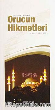 Evliyanın Dilinden Orucun Hikmetleri