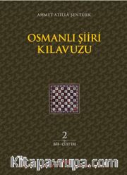 Osmanlı Şiiri Kılavuzu (2. Cilt)