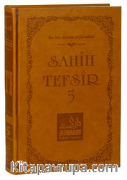 Sahih Tefsir Cilt 5- Kur’an-ı Kerim Tefsiri (Termo Cilt)