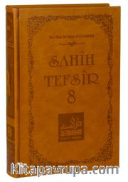 Sahih Tefsir Cilt 8- Kur’an-ı Kerim Tefsiri (Termo Cilt)