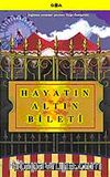 Hayatın Altın Bileti
