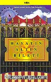 Hayatın Altın Bileti