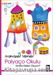 Sınıfta Neler Oluyor? / Palyaço Okulu