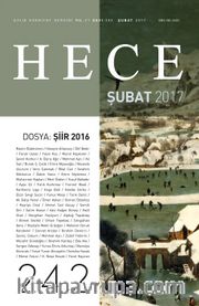 Sayı:242 Şubat 2017 Hece Aylık Edebiyat Dergisi Dosya Şiir 2017