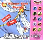 Rüzgar Kimi Uçurdu <br /> Dokun ve Dinle Konuşan Kitap