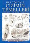 Her Yönüyle Çizimin Temelleri & Natürmort-İnsan Figürü-Peysaj-Portre