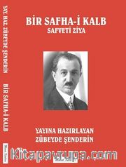 Bir Safha-i Kalb <br /> Saffeti Ziya