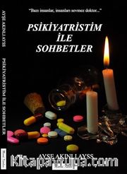 Psikiyatristim ile Sohbetler