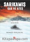 Sarıkamış & Kar ve Ateş