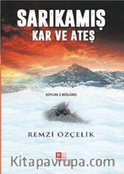 Sarıkamış <br /> Kar ve Ateş