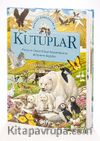 Kutuplar / Doğayı Öğreniyorum (Ciltli)