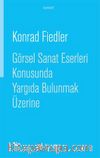 Görsel Sanat Eserleri Konusunda Yargıda Bulunmak Üzerine