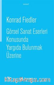 Görsel Sanat Eserleri Konusunda Yargıda Bulunmak Üzerine