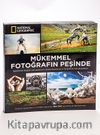 Mükemmel Fotoğrafın Peşinde 