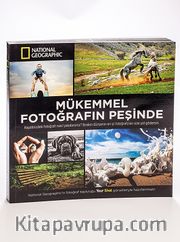 Mükemmel Fotoğrafın Peşinde 
