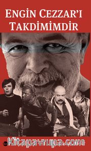 Engin Cezzar'i Takdimimdir