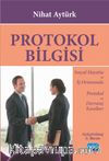 Protokol Bilgisi / Nihat Aytürk