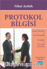 Protokol Bilgisi / Nihat Aytürk