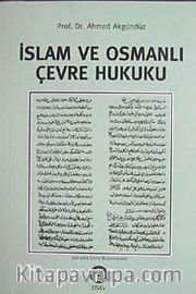İslam ve Osmanlı Çevre Hukuku