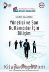 Yönetici ve Son Kullanıcılar İçin Bilişim