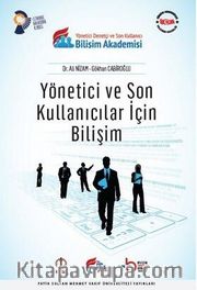 Yönetici ve Son Kullanıcılar İçin Bilişim