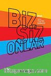 Biz Siz Onlar