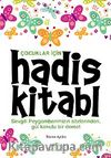 Çocuklar İçin Hadis Kitabı