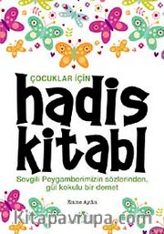 Çocuklar İçin Hadis Kitabı