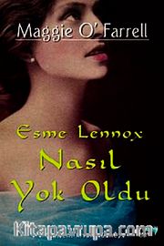 Esme Lennox Nasıl Yok Oldu