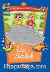 Üç Balık -7 / Eğik Yazı Masal Kitaplarım