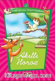 Akıllı Horoz -2 / Eğik Yazı Masal Kitaplarım