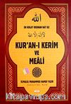 En Kolay Okunan Hat ile Kur'an-ı Kerim ve Meali (Rahle Boy)